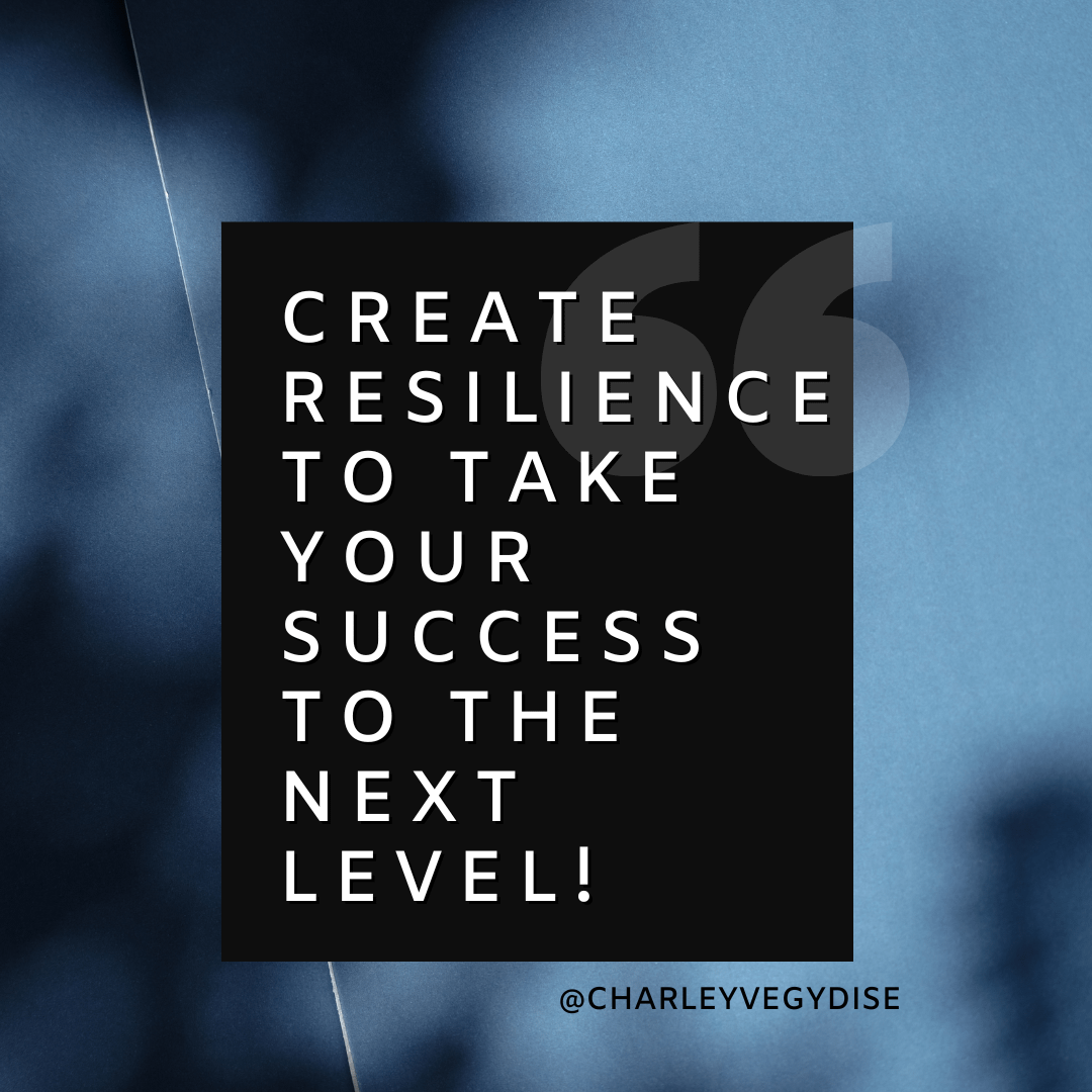 Create Resilince To Succeed