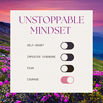 Unlocking An Unstoppable Mindset: Transforming Your Inner Dialogue 30 Unstoppable Mindset