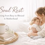 Soul Rest: Moving From Busy To Blessed In Motherhood 10 R2Moeumfb3V