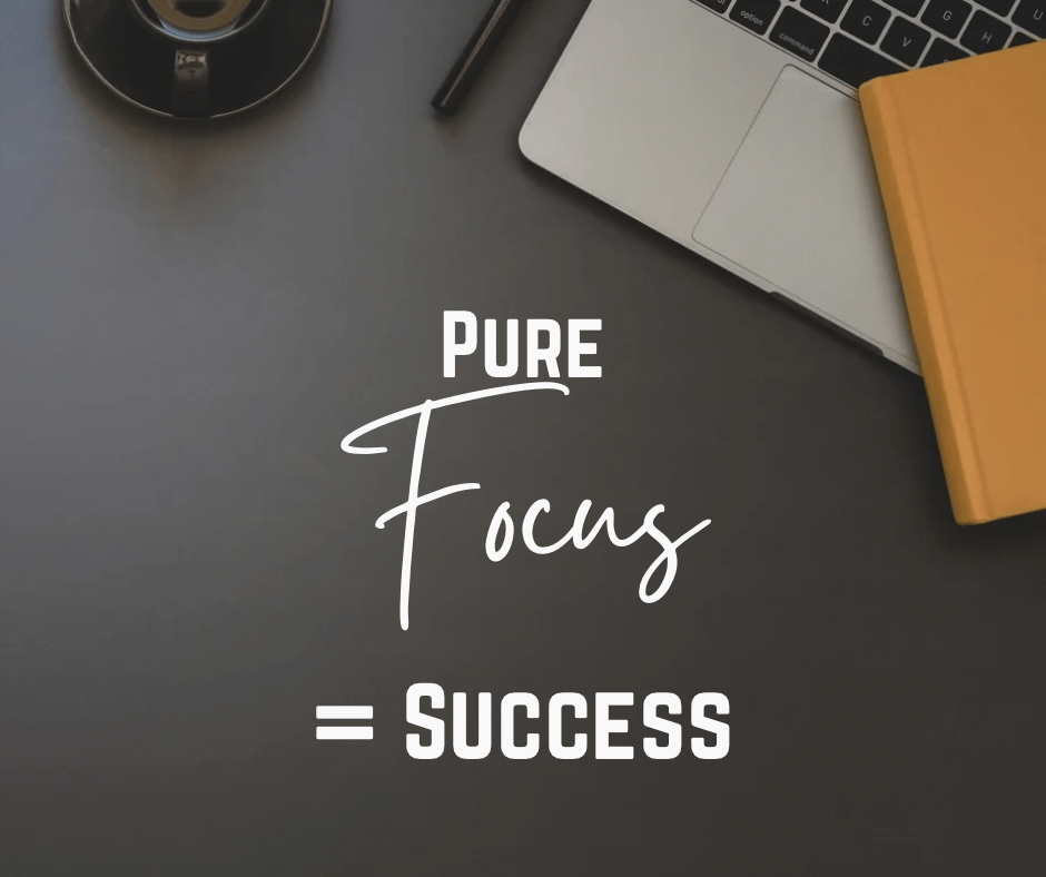 Focus = Success
